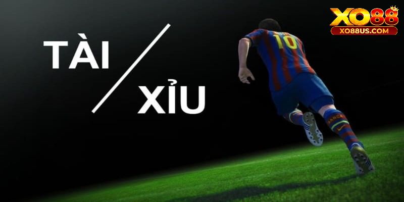 Kèo tài xỉu dựa trên tổng số bàn thắng ghi được trong trận đấu